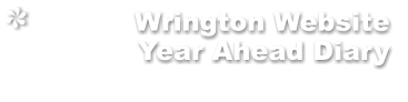 Wrington Website              Year Ahead Diary